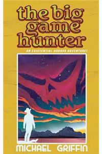 Big Game Hunter