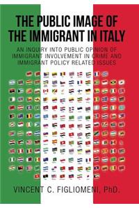 Public Image of the Immigrant in Italy