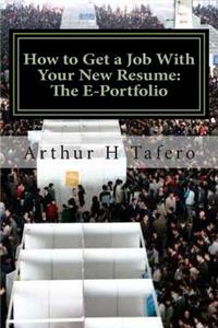 How to Get a Job With Your New Resume