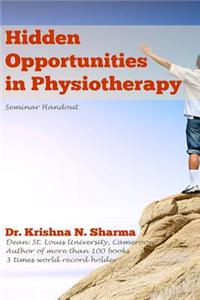 Hidden Opportunities in Physiotherapy