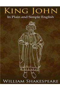 King John In Plain and Simple English