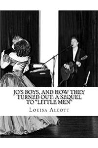 Jo's Boys, and How They Turned Out