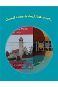 Gospel Crosspicking Ukulele Solos