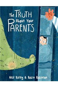 The Truth About Your Parents