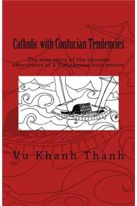 Catholic with Confucian Tendencies