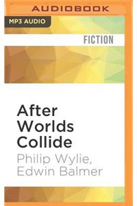 After Worlds Collide