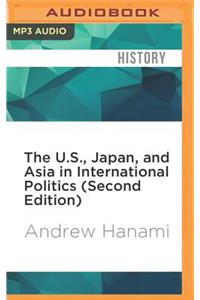 U.S., Japan, and Asia in International Politics (Second Edition)