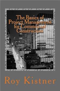 The Basics of Project Management for Commercial Construction