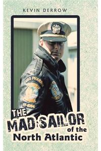 The Mad Sailor of the North Atlantic