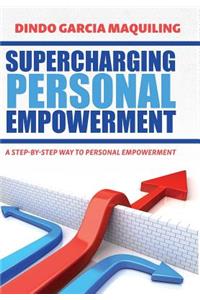 Supercharging Personal Empowerment