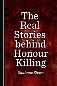 Real Stories Behind Honour Killing