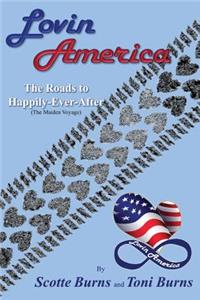 Lovin America: The Roads to Happily-Ever-After