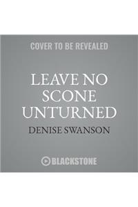 Leave No Scone Unturned