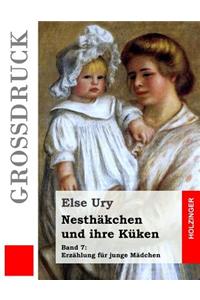 Nesthäkchen und ihre Küken (Großdruck)
