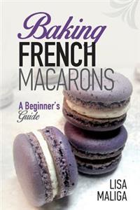 Baking French Macarons