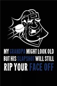 My Grandpa Might Look Old But His Slapshot Will Still Rip Your Face Off