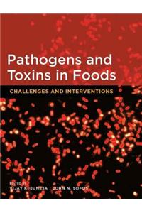 Pathogens and Toxins in Food