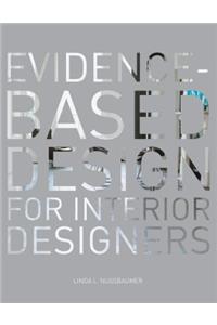 Evidence-Based Design for Interior Designers