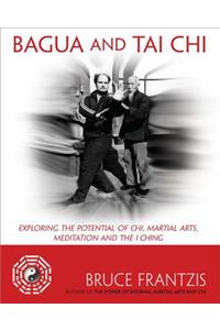 Bagua and Tai Chi