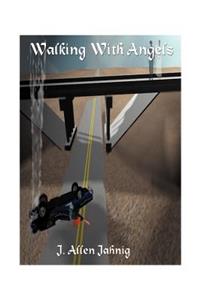 Walking with Angels