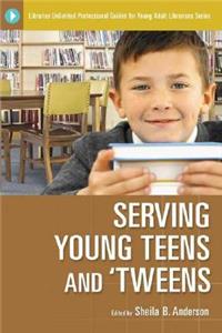 Serving Young Teens and 'Tweens