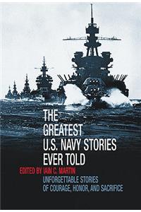 The Greatest U.S. Navy Stories Ever Told