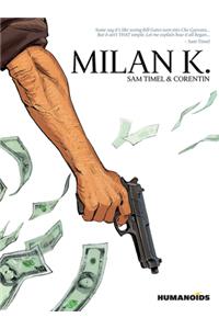 Milan K.