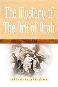 Mystery Of The Ark Of Noah