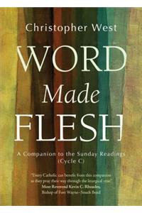 Word Made Flesh