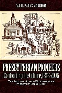 Presbyterian Pioneers