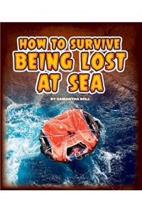 How to Survive Being Lost at Sea