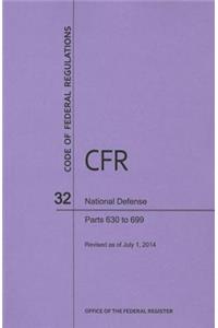 Code of Federal Regulations Title 32, National Defense, Parts 630-699, 2014