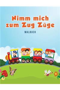 Nimm mich zum Zug Züge Malbuch