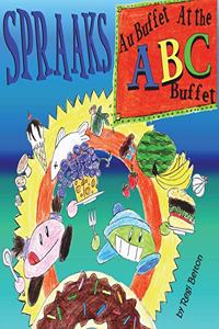 Spraaks At the ABC Buffet - Au buffet ABC