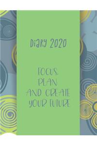 Diary 2020 Focus, plan and create your future
