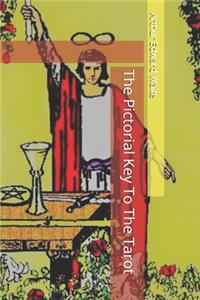 The Pictorial Key To The Tarot