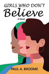 Girls Who Don't Believe
