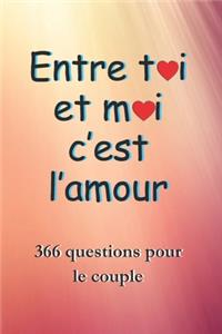 Entre Toi Et Moi c'est l'amour