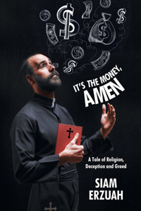 It's the Money, Amen