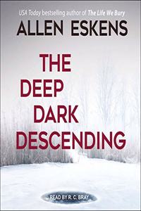Deep Dark Descending Lib/E