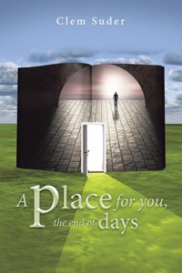 Place for You, the End of Days