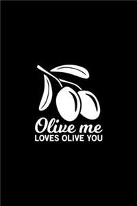 Olive me loves olive you Kitchen Pun Notebook [Lined] [6x9] [110 pages]