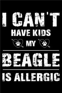 I Can't Have Kids My Beagle Is Allergic