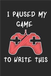 I Paused My Games to Write This