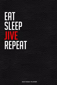 Eat Sleep Jive Repeat
