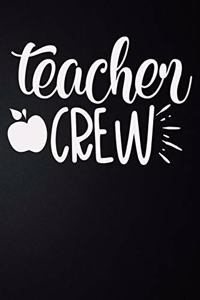 Teacher Crew