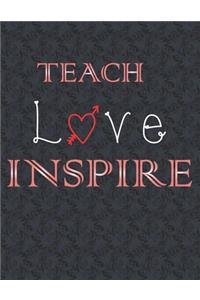 Teach love inspire