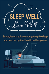 Sleep Well Live Well