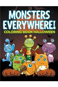 Monsters Everywhere!