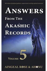 Answers From The Akashic Records - Vol 5